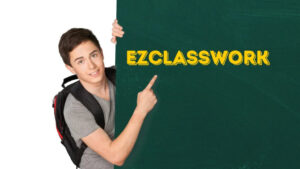 What is EzClassWork?